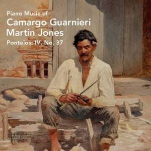  Martin Jones - Piano Music of Camargo Guarnieri