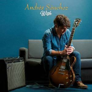  Andres Sanchez - Wish
