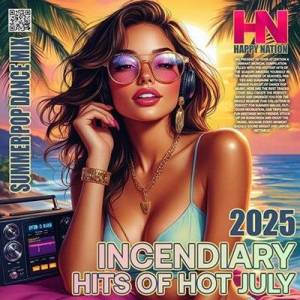  VA - Incendiary Hits Of Hot July