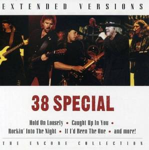  38 Special - Extended Versions: The Encore Collection