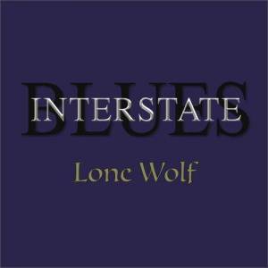  Interstate Blues - Lone Wolf
