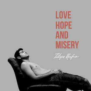  Felipe Renfro - Love, Hope and Misery