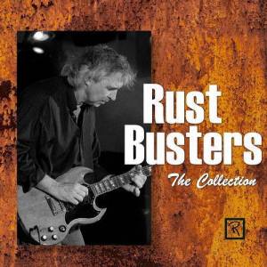  Mick Clarke - Rust Busters (The Collection)
