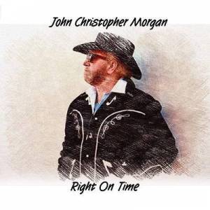  John Christopher Morgan - Right On Time