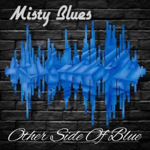  Misty Blues - Other Side of Blue